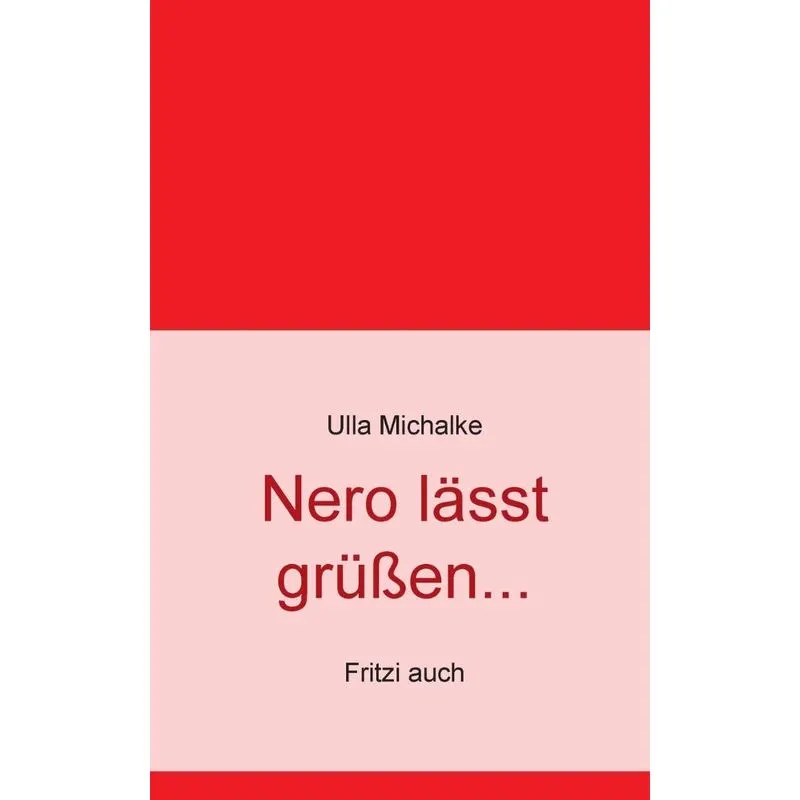 Nero lässt grüßen...