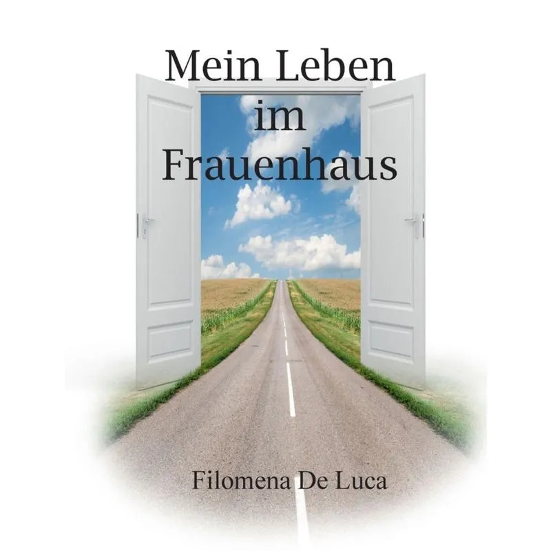 Mein Leben im Frauenhaus