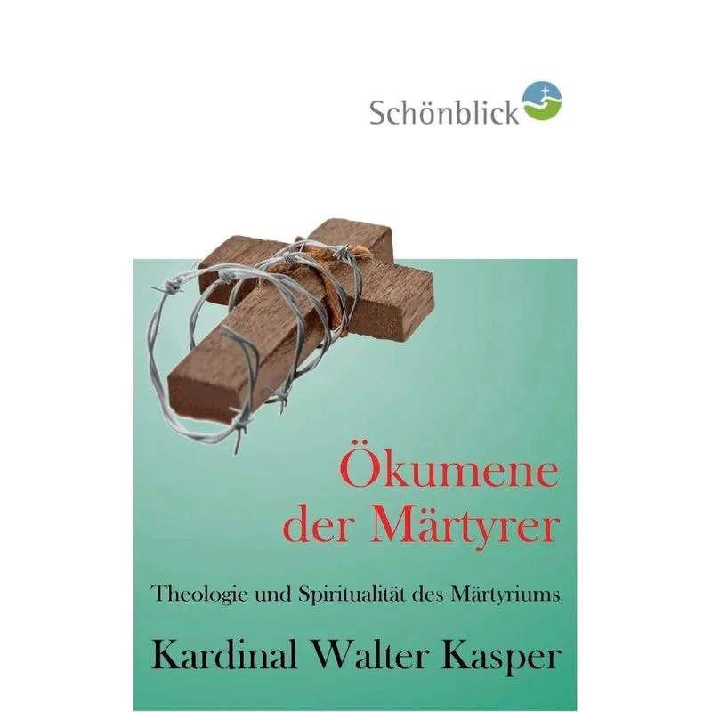 Ökumene der Märtyrer