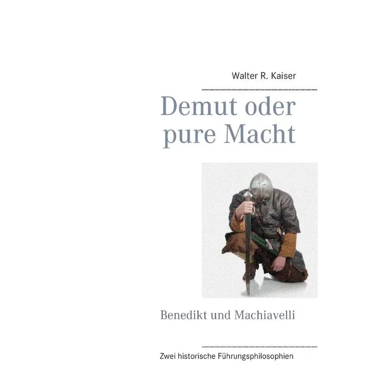Demut oder pure Macht