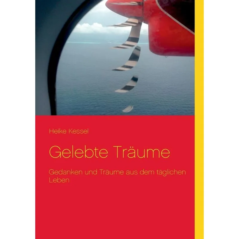 Gelebte Träume