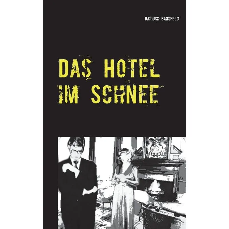 Das Hotel im Schnee