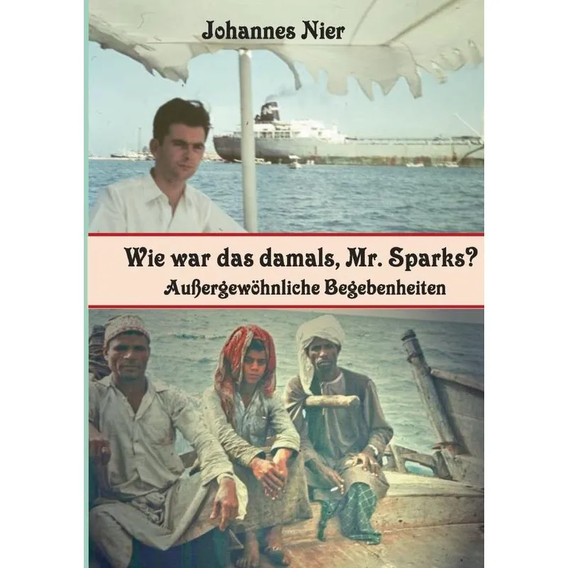 Wie war das damals, Mr. Sparks?