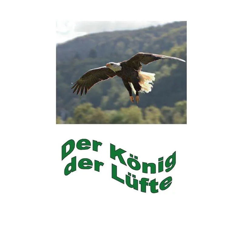 Der König der Lüfte