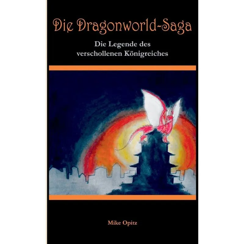 Die Dragonworld-Saga