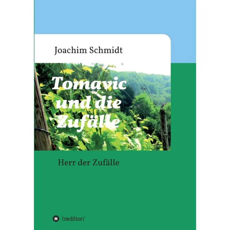 Tomavic und die Zufälle