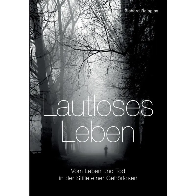 Lautloses Leben