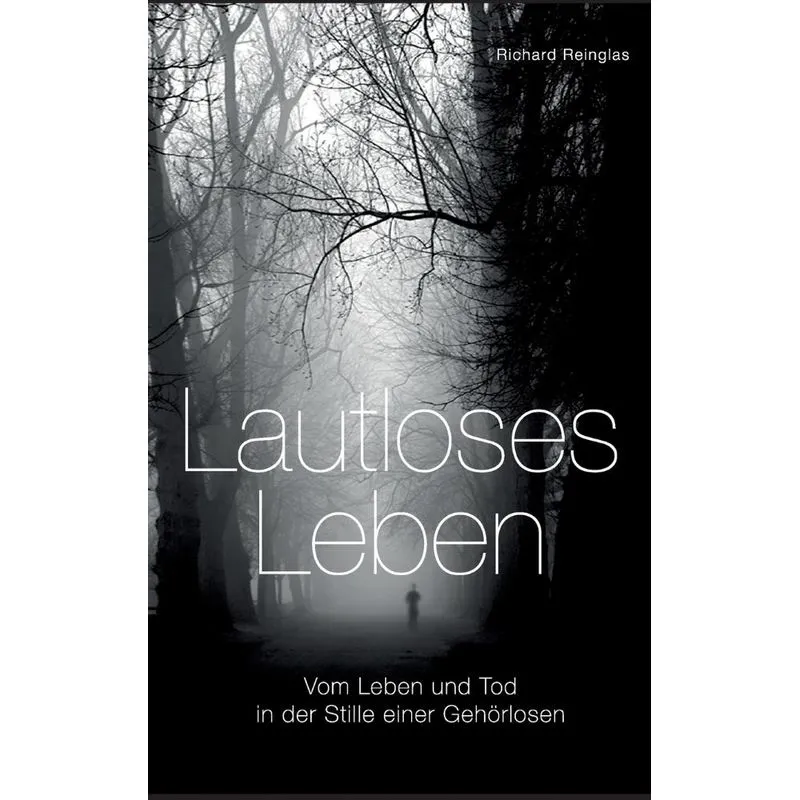 Lautloses Leben