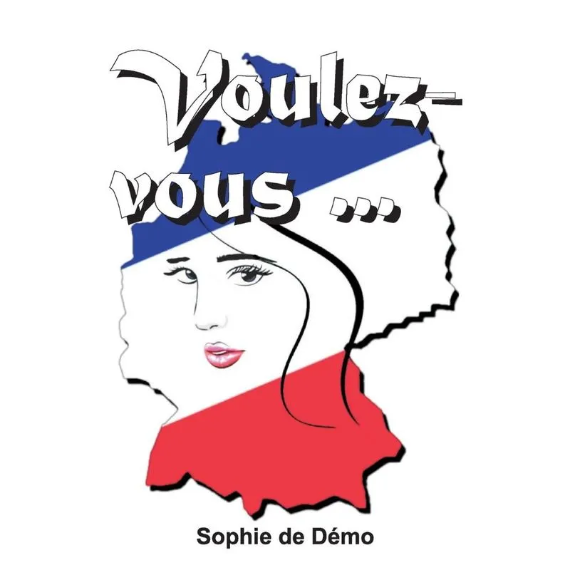 Voulez-vous ...