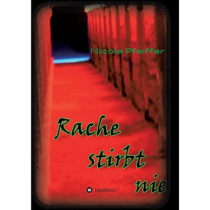 Rache stirbt nie