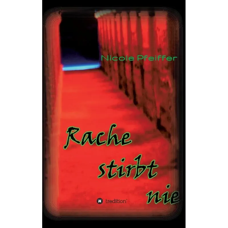 Rache stirbt nie
