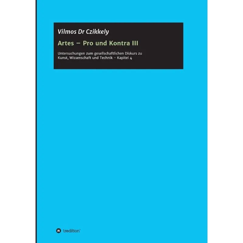 Artes - Pro und Kontra III
