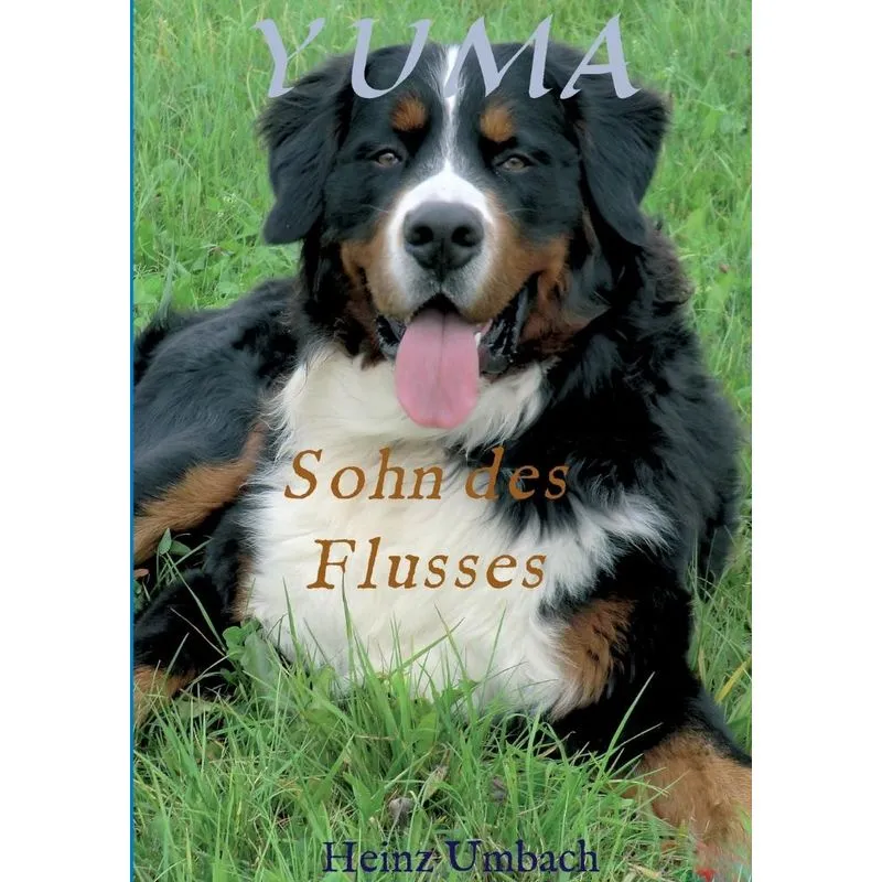 YUMA,Sohn des Flusses
