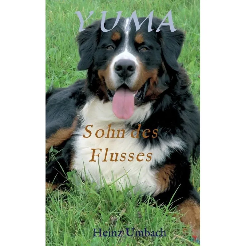 YUMA,Sohn des Flusses