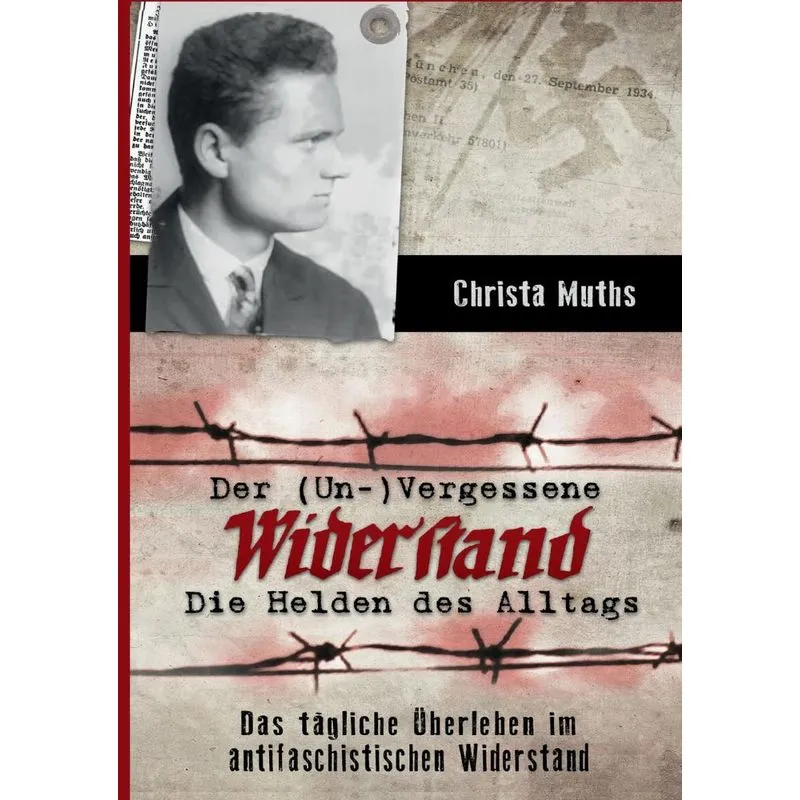Der (Un-)Vergessene Widerstand