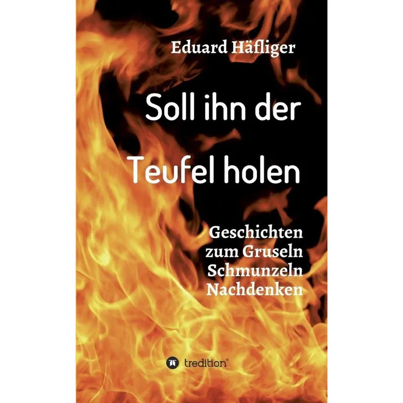 Soll ihn der Teufel holen