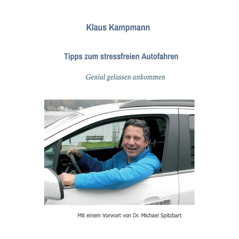Tipps zum stressfreien Autofahren