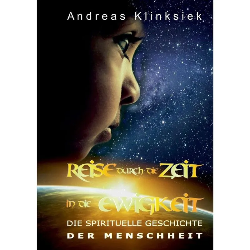 Reise durch die Zeit - in die Ewigkeit