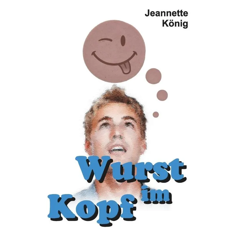 Wurst im Kopf
