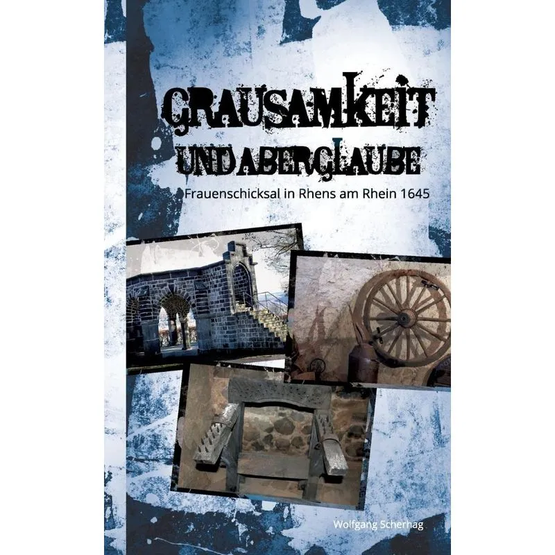 Grausamkeit und Aberglaube