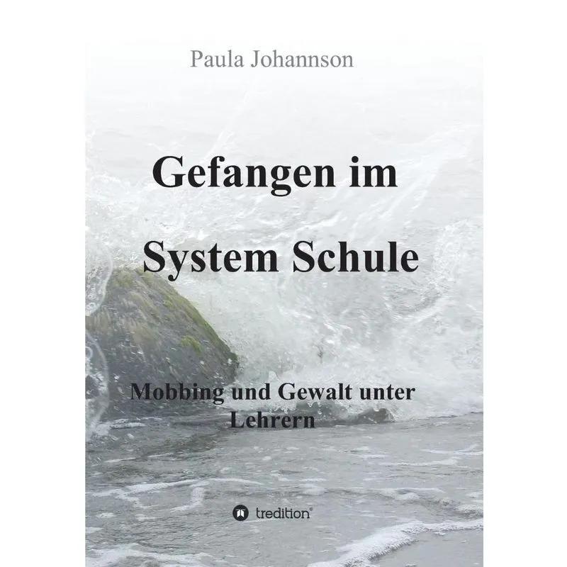 Gefangen im System Schule