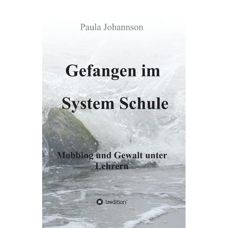 Gefangen im System Schule
