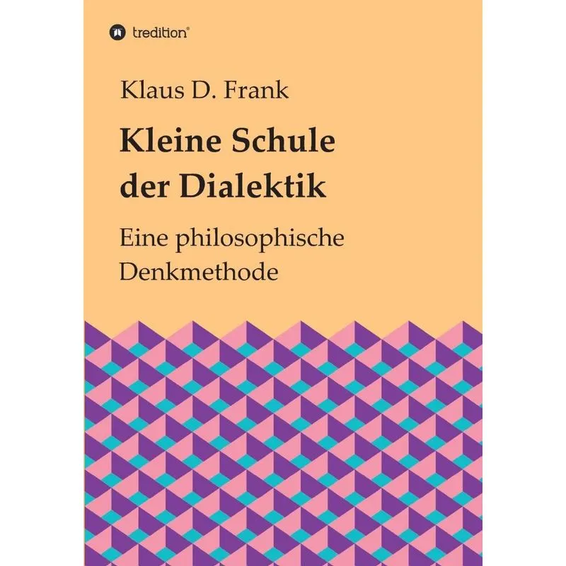 Kleine Schule der Dialektik