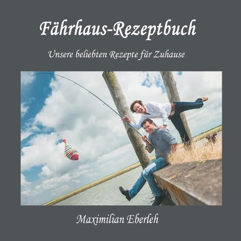 Fährhaus-Rezeptbuch