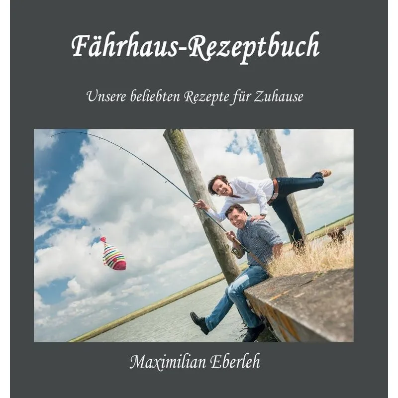 Fährhaus-Rezeptbuch