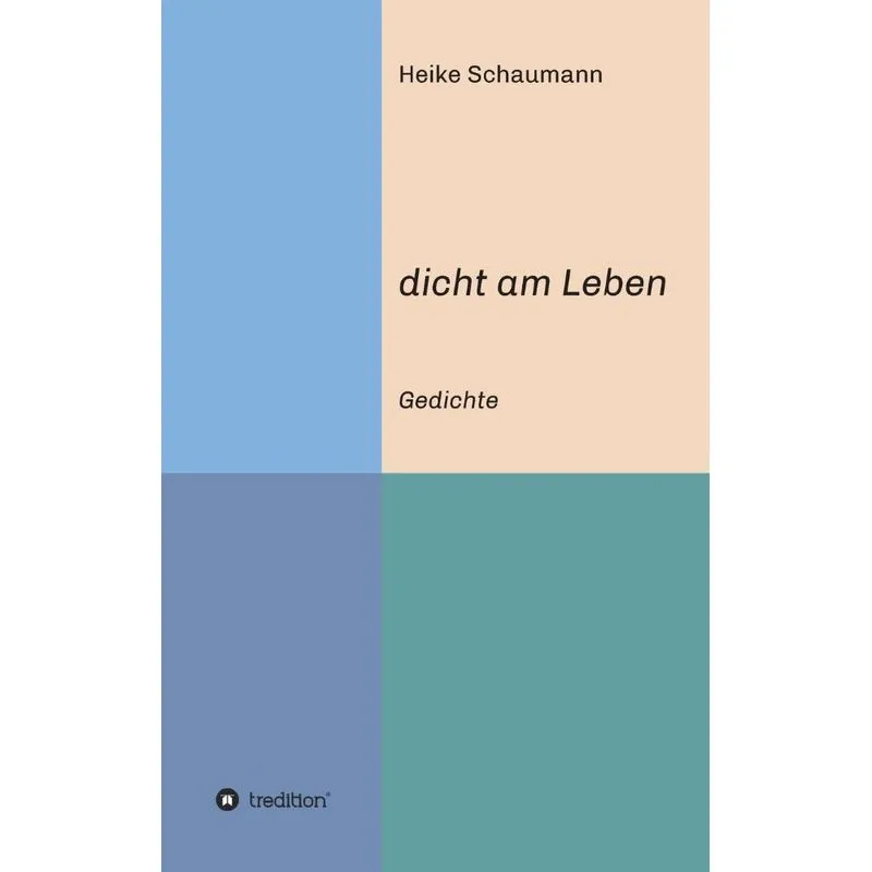 dicht am Leben