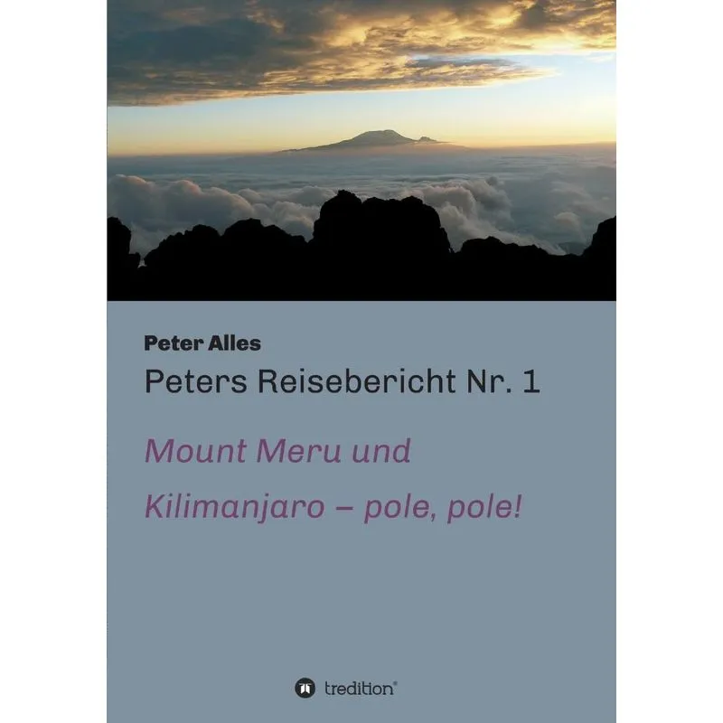 Peters Reisebericht Nr. 1