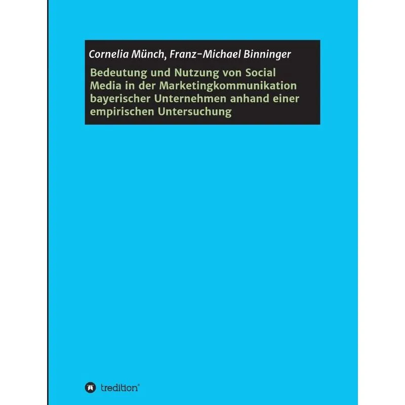 Bedeutung und Nutzung von Social Media in der Marketingkomm