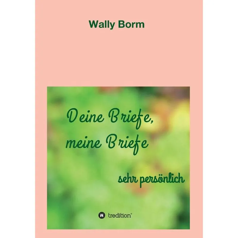 Deine Briefe, meine Briefe
