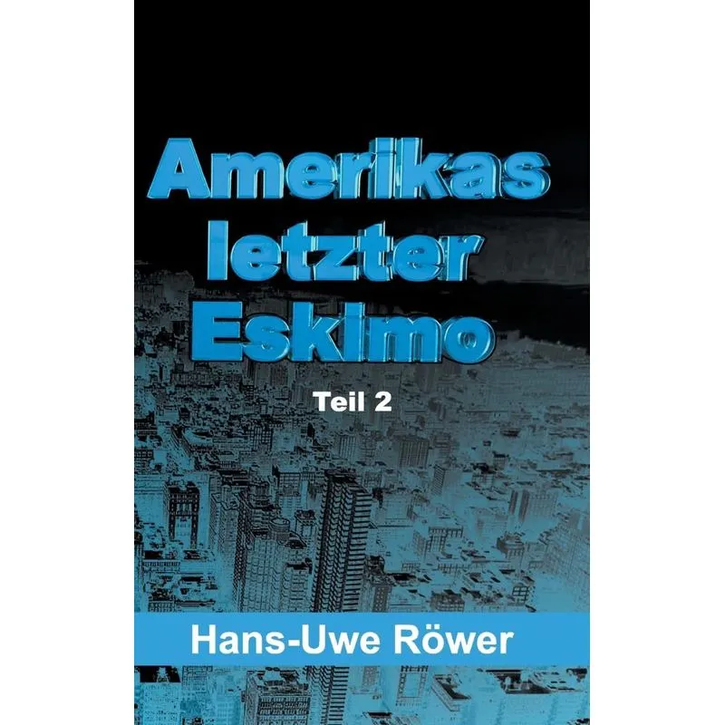 Amerikas letzter Eskimo
