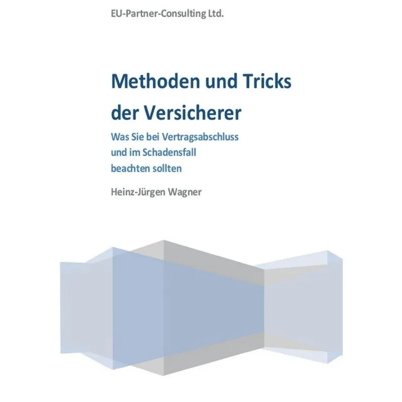 Methoden und Tricks der Versicherer