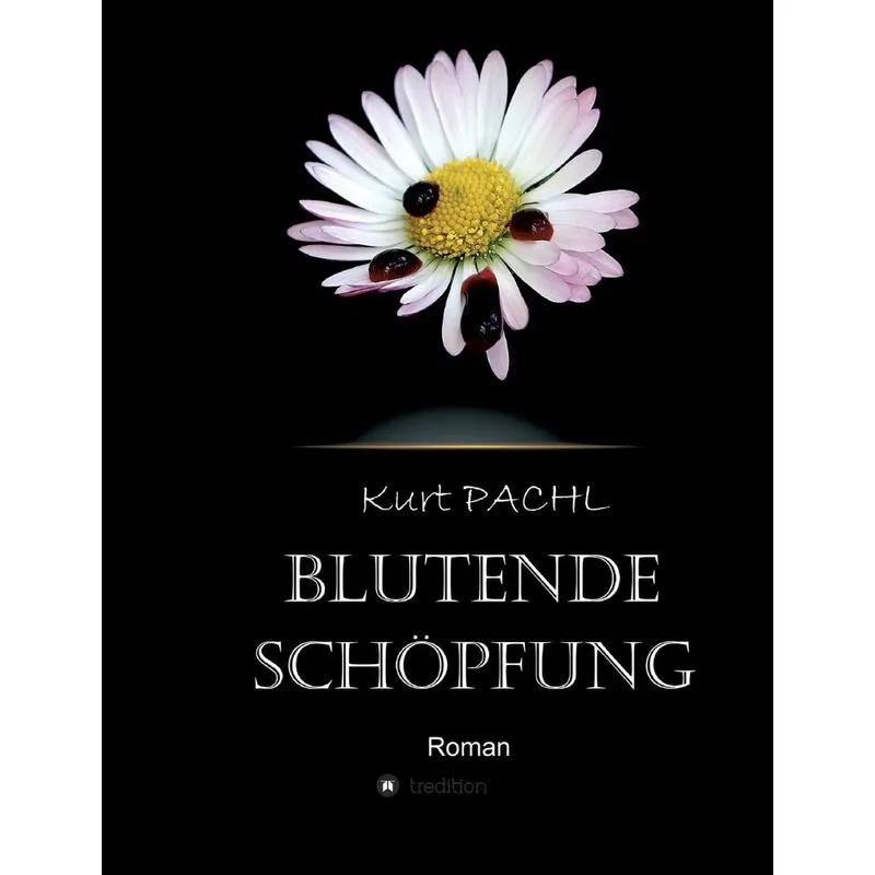 Blutende Schöpfung