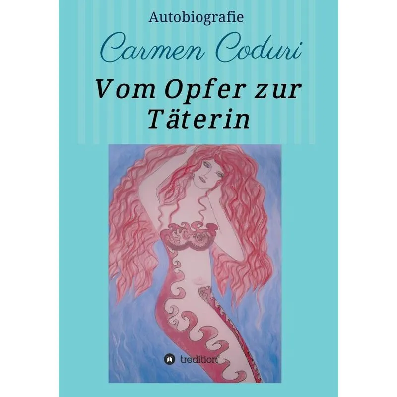 Vom Opfer zur Täterin