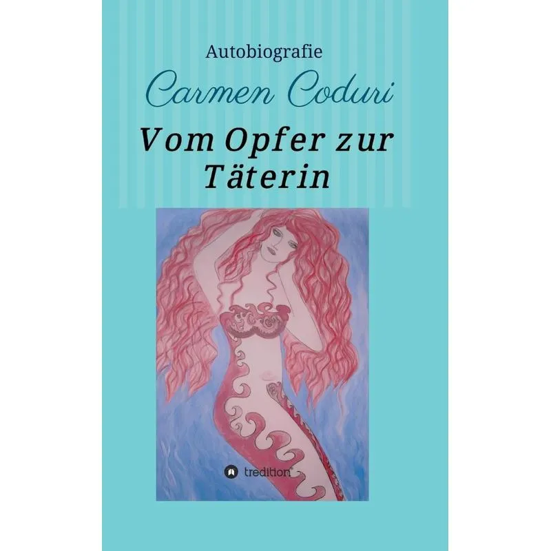 Vom Opfer zur Täterin