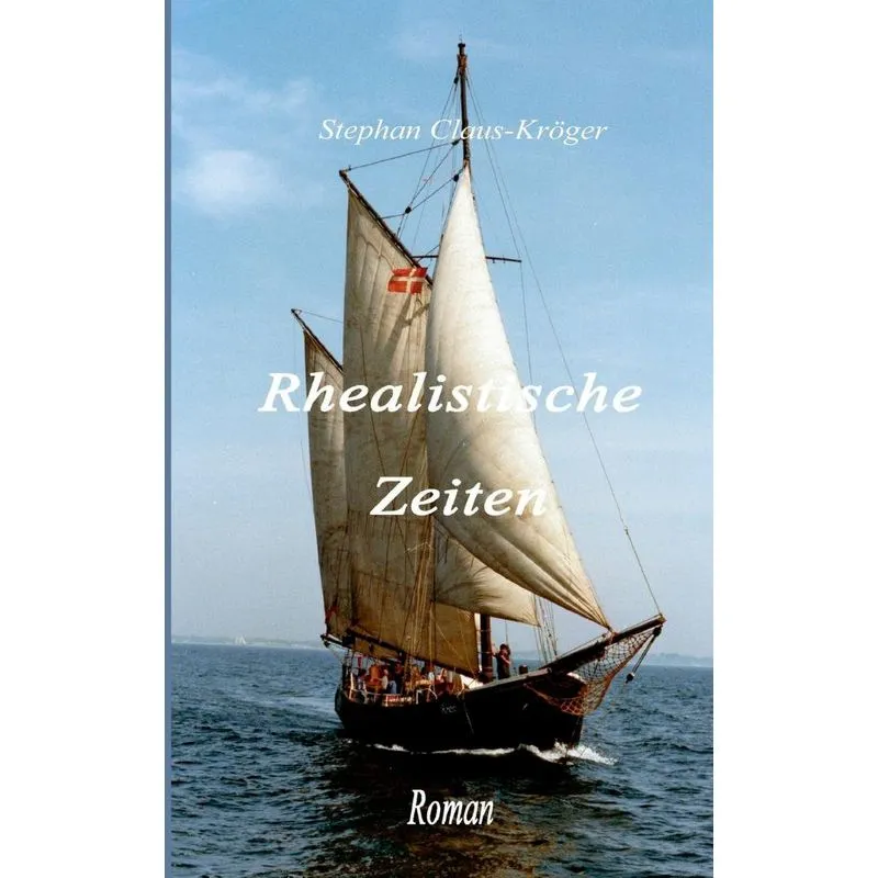 Rhealistische Zeiten