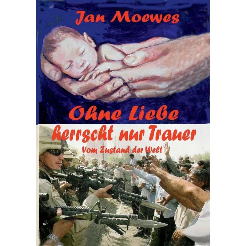 Ohne Liebe herrscht nur Trauer