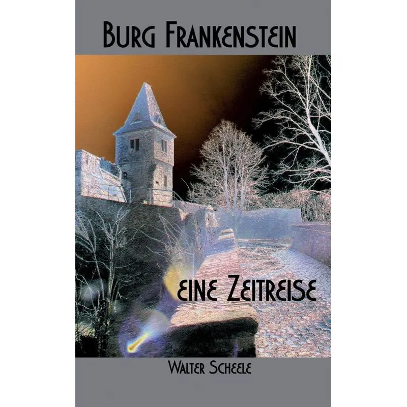 Burg Frankenstein - eine Zeitreise