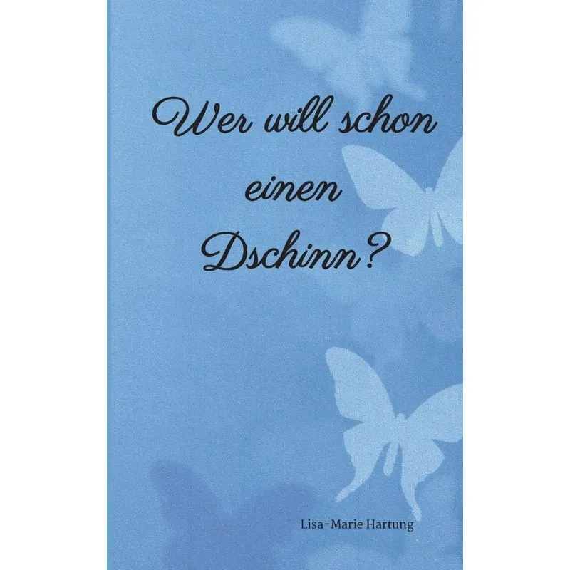 Wer will schon einen Dschinn?