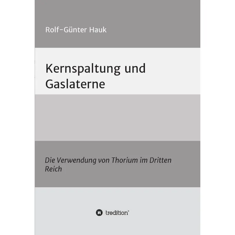 Kernspaltung und Gaslaterne