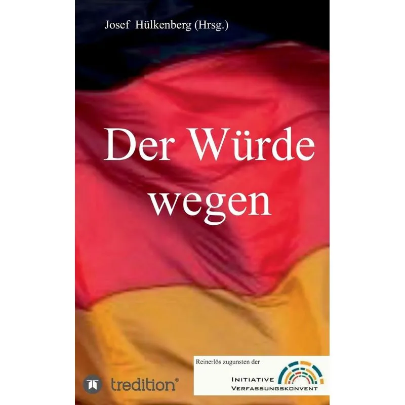 Der Würde wegen