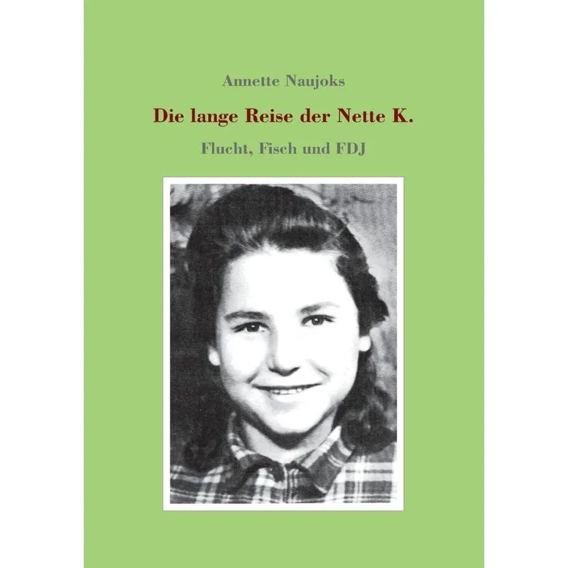 Die lange Reise der Nette K.
