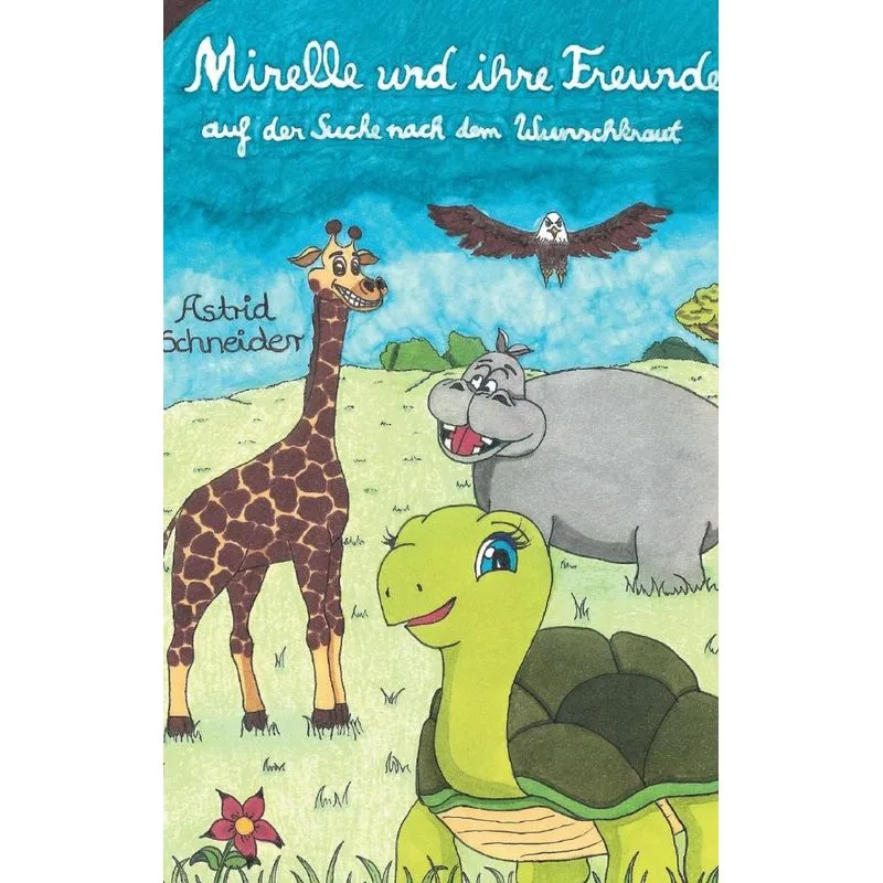Mirelle und ihre Freunde