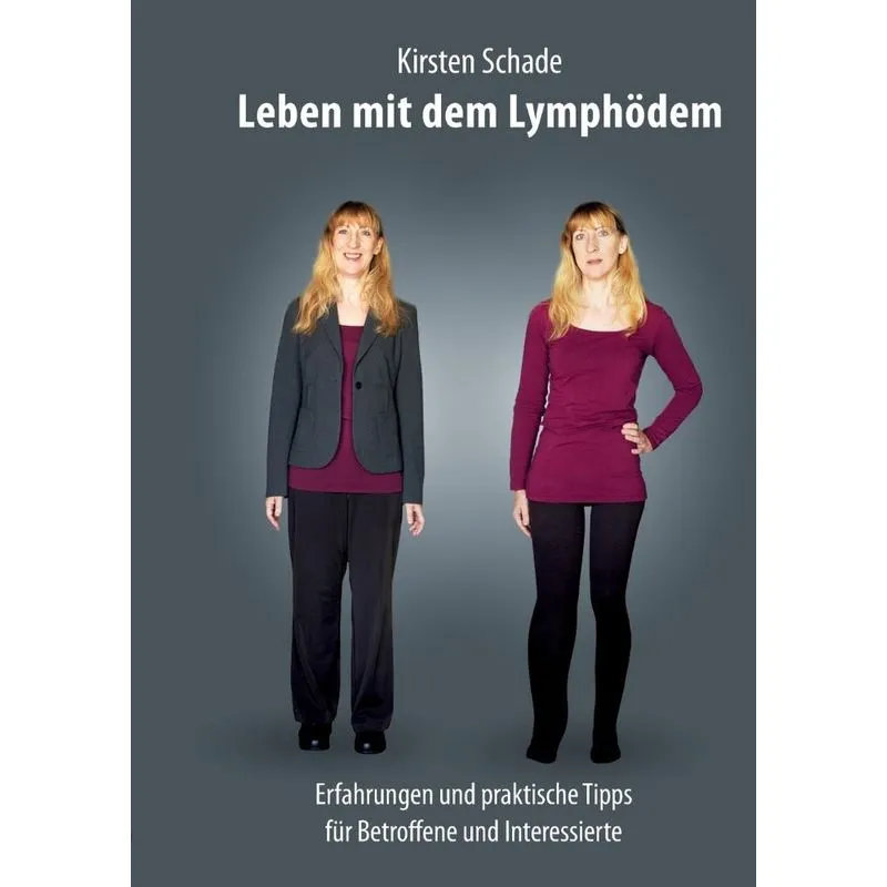 Leben mit dem Lymphödem