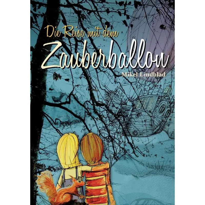 Die Reise mit dem Zauberballon