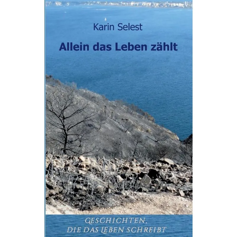 Allein das Leben zählt