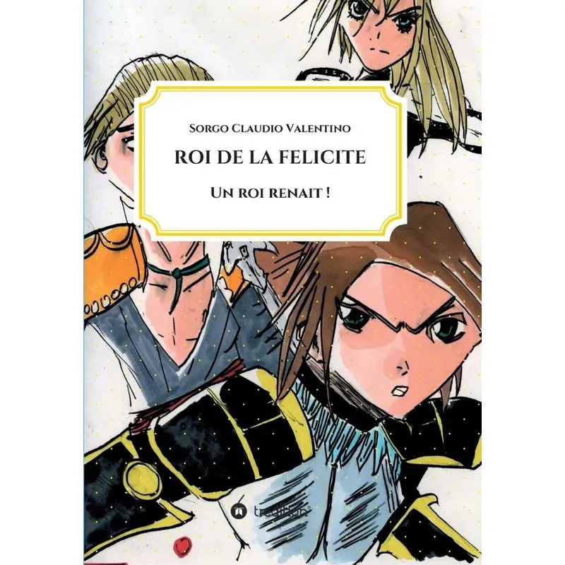 ROI DE LA FELICITE